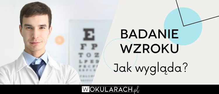 Badanie wzroku – jak wygląda i ile kosztuje?