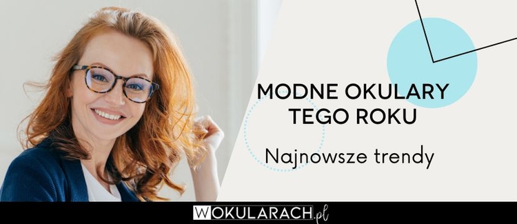 Modne okulary tego roku? Zdradzamy 6 największych trendów 2025!